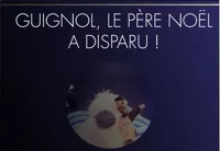 Guignol, Le père Noël a disparu - 