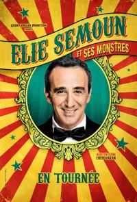 Elie Semoun et ses monstres - 