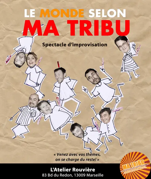 Affiche de Le Monde Selon Ma Tribu | Impro