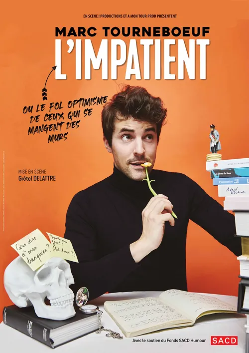 Affiche de Marc Tourneboeuf dans L'Impatient