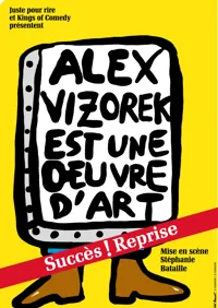 Alex Vizorek dans Alex Vizorek est une oeuvre d'art - 