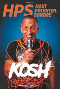 Affiche de Kosh dans HPS (Haut Potentiel Sonore)