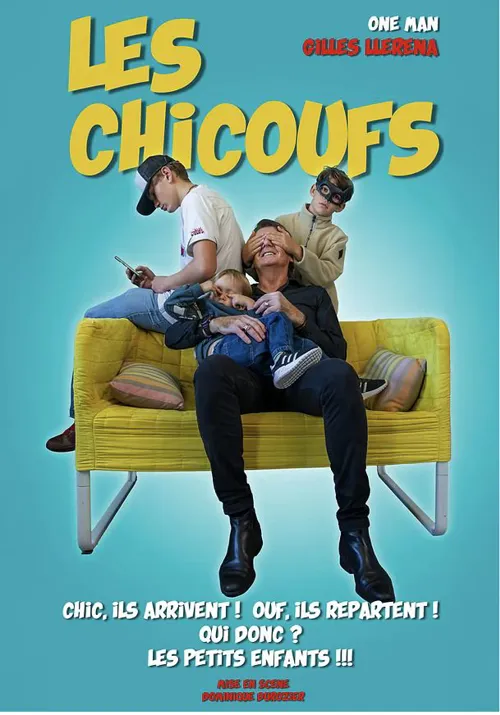 Affiche de Gilles Llerena dans Les Chicoufs