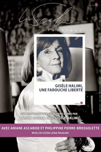 Gisèle Halimi : une farouche liberté - 