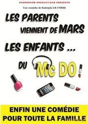 Affiche de Les parents viennent de Mars, les enfants du McDo ! Chez Maman