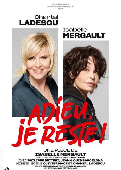 Affiche de Adieu, je reste ! | avec Chantal Ladesou et Isabelle Mergault
