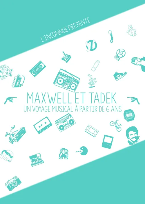 Affiche de Maxwell & Tadek