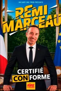 Affiche de Rémi Marceau dans Certifié conforme aux originaux