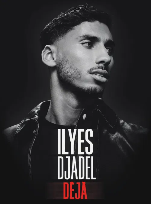 Affiche de Ilyes Djadel dans Déjà