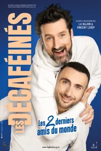 Les Décaféinés dans Les 2 derniers amis du monde - Festival Val de rire de Serris 2023 - 