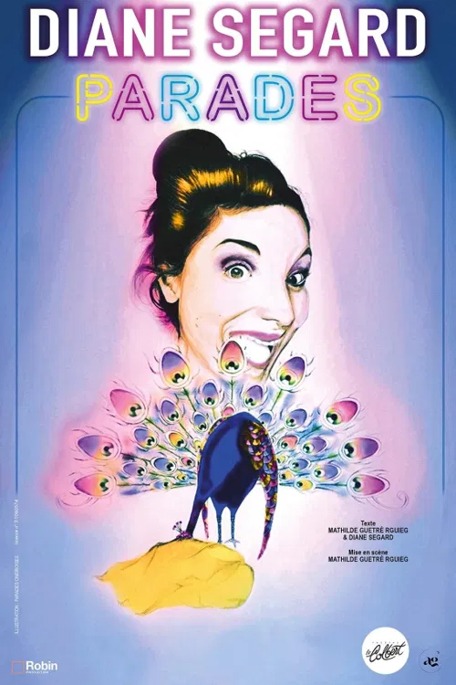 Affiche de Diane Segard dans Parades