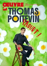Thomas Poitevin dans Yaourt ! - 