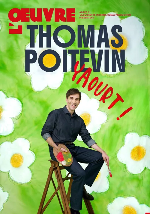 Affiche de Thomas Poitevin dans Yaourt !