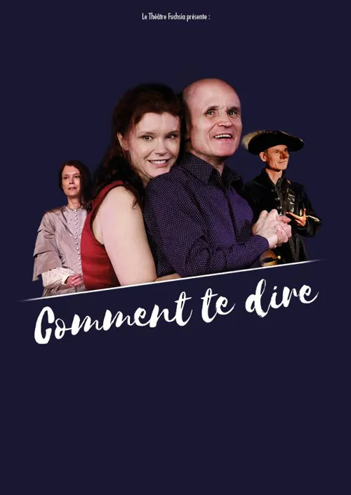 Affiche de Comment te dire