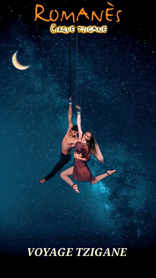 Affiche de Romanès Cirque Tzigane dans Voyage Tzigane