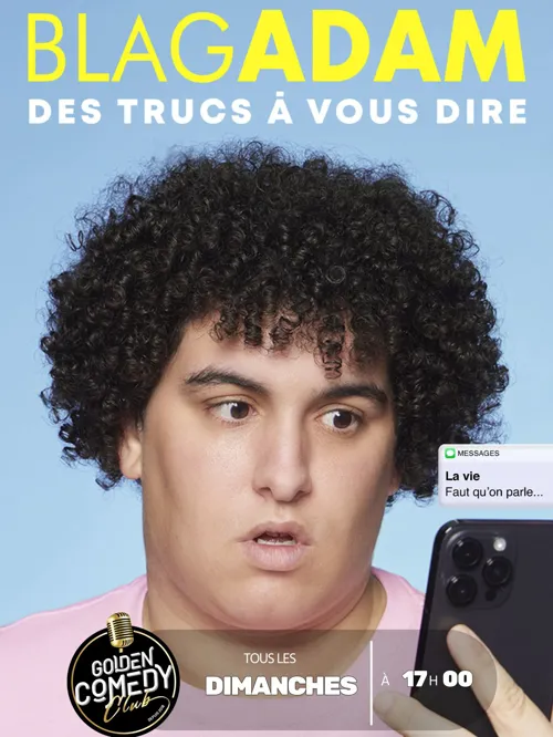 Affiche de BlagAdam dans Des trucs à vous dire