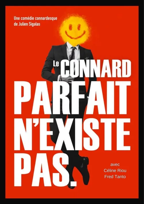 Affiche de Le connard parfait n'existe pas