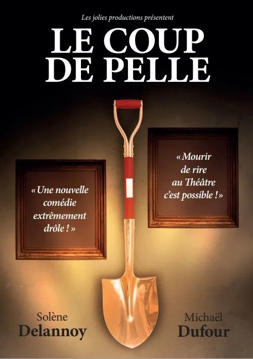 Affiche de Le coup de pelle