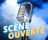 Scène ouverte - 