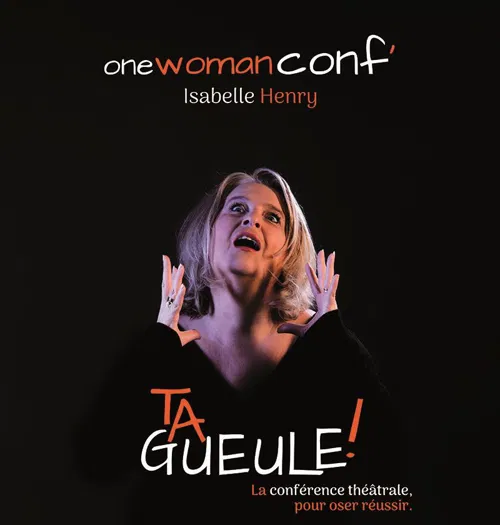 Affiche de Isabelle Henry dans Ta gueule !