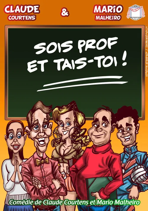 Affiche de Sois prof... Et tais-toi !