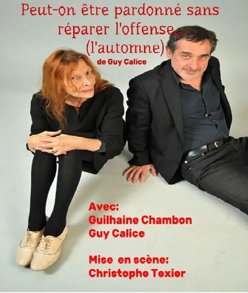 Affiche de Peut–on être pardonné sans réparer l'offense...