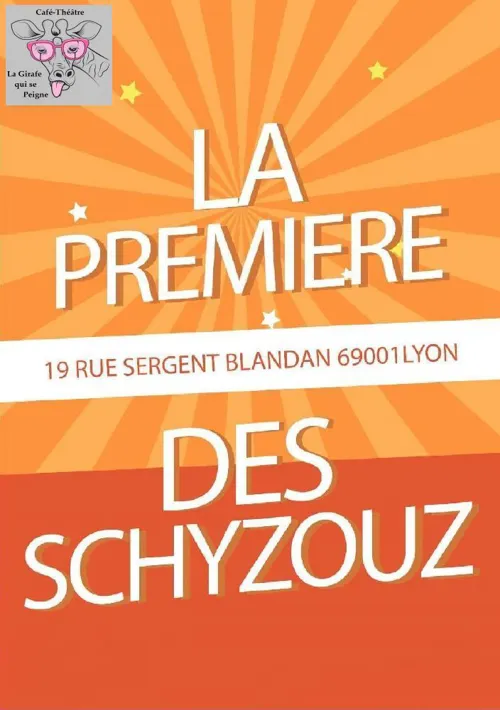 Affiche de Les Schyzouz dans La première