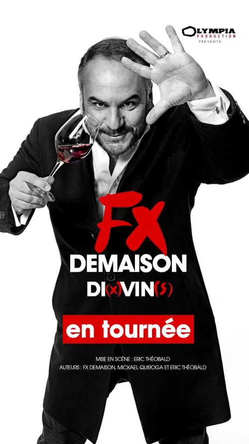 Affiche de FX Demaison dans Di(x)Vin(s)
