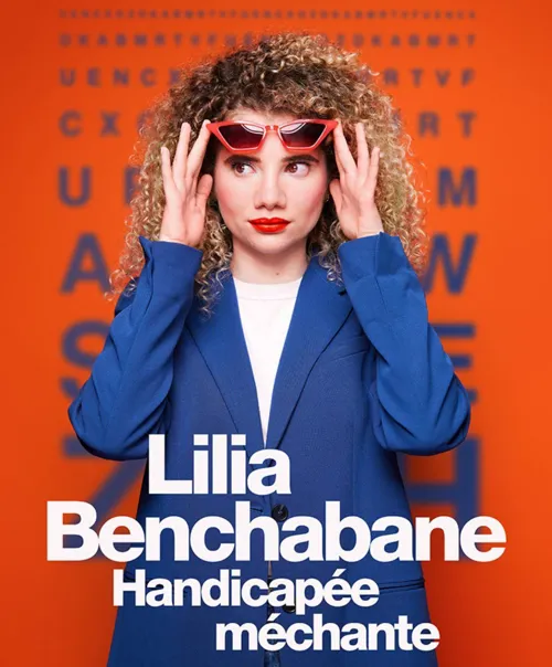 Affiche de Lilia Benchabane dans Handicapée Méchante