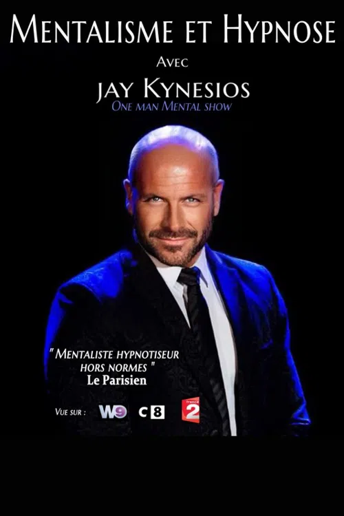 Affiche de Jay Kynesios dans Perception : hypnose et mentalisme