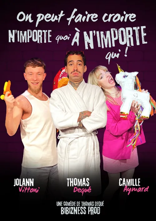 Affiche de On peut faire croire n'importe quoi à n'importe qui !