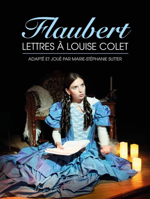 Affiche de Flaubert : Lettres à Louise Colet