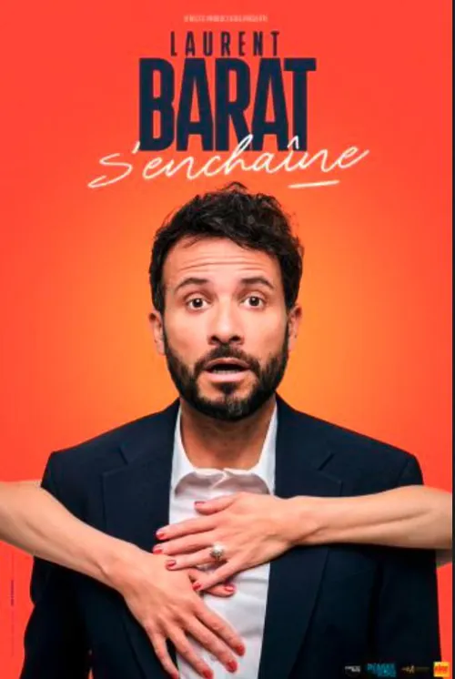 Affiche de Laurent Barat s'enchaîne