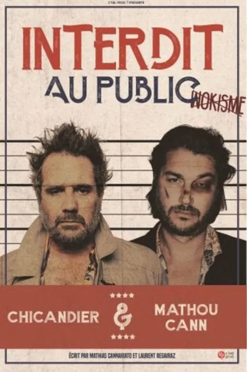 Affiche de Chicandier et Mathou Cann dans Interdit au public
