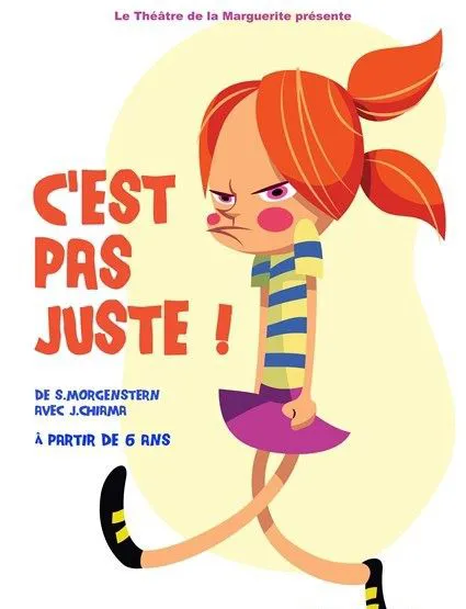 Affiche de C'est pas juste !