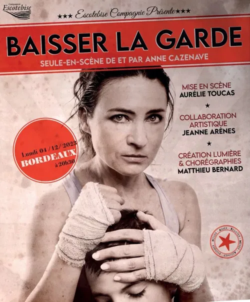 Affiche de Anne Cazenave dans Baisser La Garde