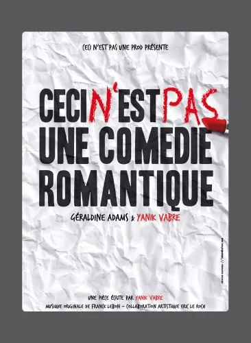 Affiche de Ceci n'est pas une comédie romantique