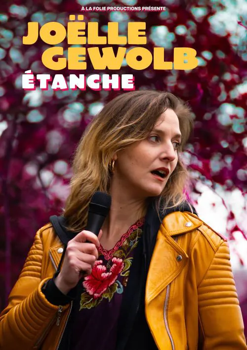 Affiche de Joelle Gewolb dans Étanche