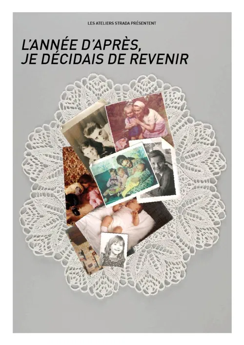 Affiche de L'ANNEE D'APRES JE DECIDAIS DE REVENIR