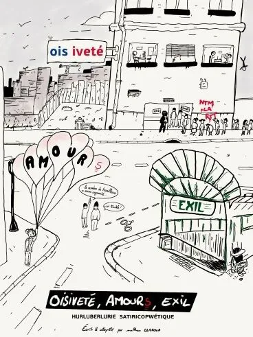 Affiche de Matthieu Clarola dans Oisiveté, Amours, Exil