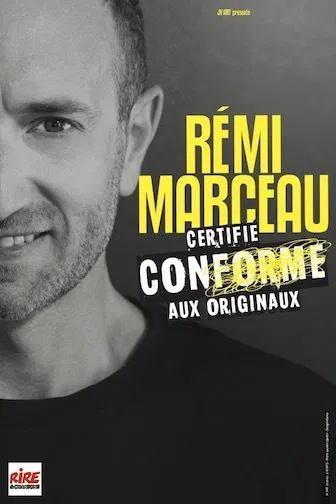 Affiche de Rémi Marceau dans Certifié conforme aux originaux