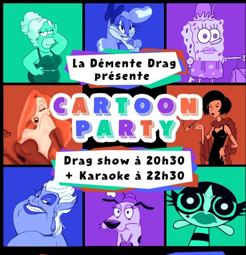 Affiche de La Démente Drag : Cartoon Party