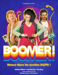 Affiche de Boomer !