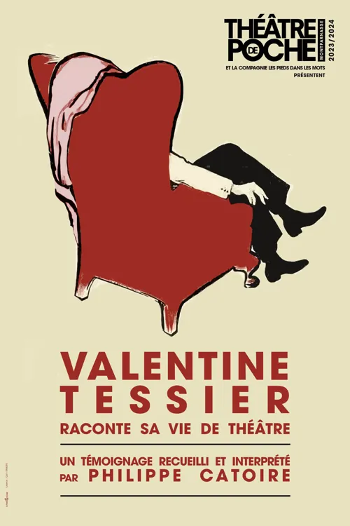 Affiche de Valentine Tessier raconte sa vie de théâtre