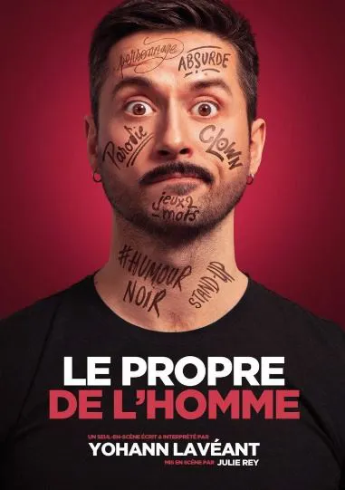 Affiche de Yohann Lavéant dans Le Propre de l'Homme