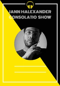Jann Halexander : Consolatio show - 