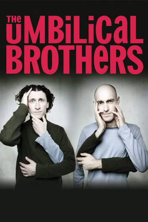 Affiche de The Umbilical Brothers