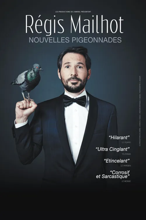 Affiche de Régis Mailhot dans Nouvelles Pigeonnades