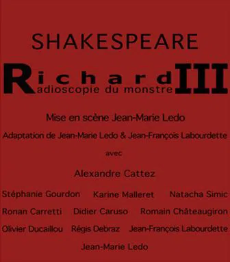 Affiche de Richard III, Radioscopie du monstre