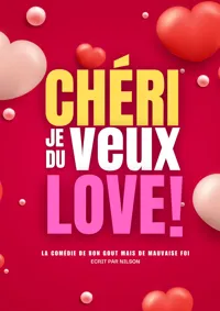 Chéri, je veux du love - 